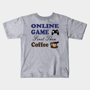 online game first Kids T-Shirt